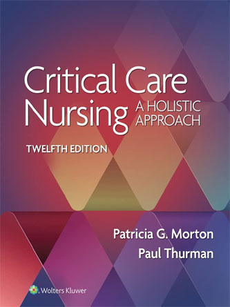 Critical Care Nursing: A Holistic Approach, 12th Edition - EPUB Download