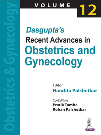 Dasguptas Recent Advances in Obstetrics and Gynecology (Volume 12) (PDF)