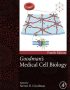 Goodman’s Medical Cell Biology 4th Edition (PDF)