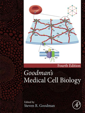 Goodman’s Medical Cell Biology 4th Edition (PDF)