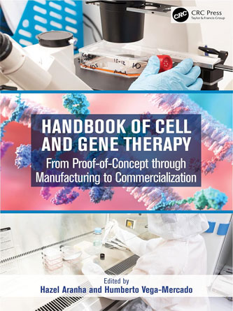 Handbook of Cell and Gene Therapy: From Proof-of-Concept through Manufacturing to Commercialization (Original PDF)