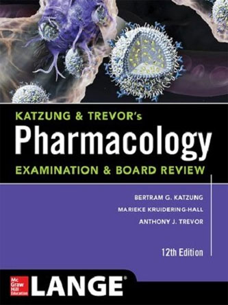 Katzung & Trevor’s Pharmacology Examination and Board Review 12th Edition (PDF)