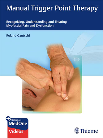 Manual Trigger Point Therapy : Recognizing , Understanding and Treating Myofascial Pain and Dysfunction {PDF + Videos}