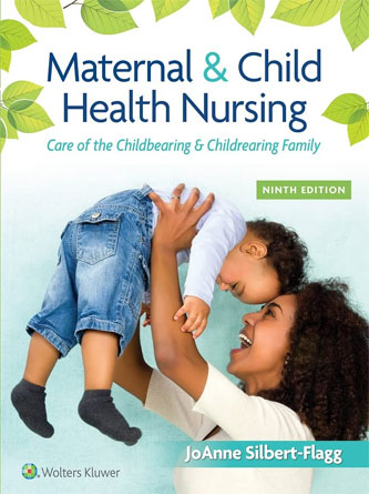 Maternal & Child Health Nursing: Care of the Childbearing & Childrearing Family, 9th Edition (EPUB + Converted PDF)