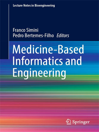 Medicine-Based Informatics and Engineering (Lecture Notes in Bioengineering) (PDF Publisher)