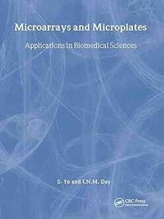 Microarrays and Microplates : Applications in Biomedical Sciences (Advanced Methods) (PDF)