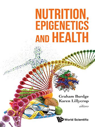 Nutrition, Epigenetics and Health (Original PDF)