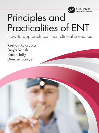 Principles and Practicalities of ENT: How to approach common clinical scenarios (PDF)