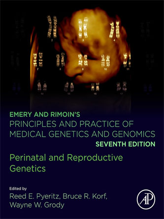 Emery and Rimoin’s Principles and Practice of Medical Genetics and Genomics: Perinatal and Reproductive Genetics 7th Edition (PDF)