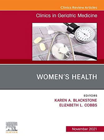 Women’s Health, An Issue of Clinics in Geriatric Medicine, E-Book (The Clinics: Internal Medicine) (PDF)