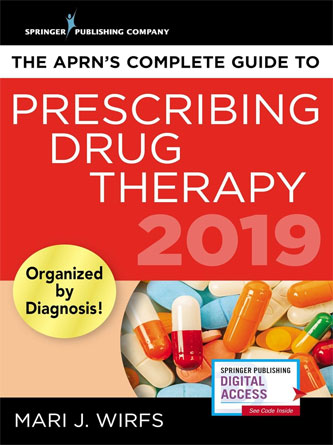 The APRN’s Complete Guide to Prescribing Drug Therapy 2019th Edition (Original PDF)