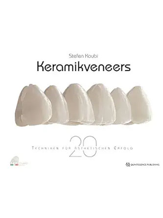 Keramikveneers: 20 Techniken Für Ästhetischen Erfolg (German Edition) (EPUB)