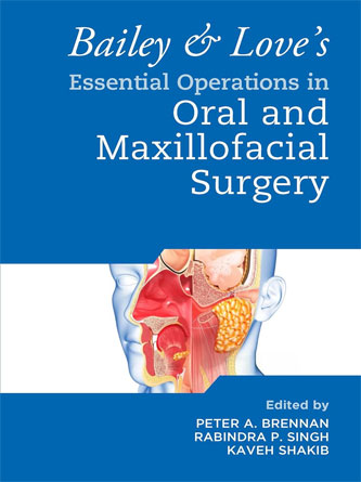 Bailey & Love’s Essential Operations in Oral & Maxillofacial Surgery (Original PDF)