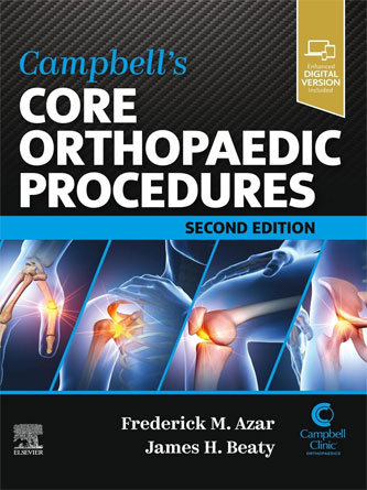 Campbell’s Core Orthopaedic Procedures 2nd Edition (Original PDF + Video)