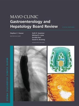 Mayo Clinic Gastroenterology and Hepatology Board Review 6th Edition (Original PDF)