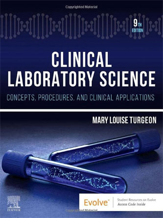 Clinical Laboratory Science: Concepts, Procedures, And Clinical Applications, 9th Edition (Original PDF)