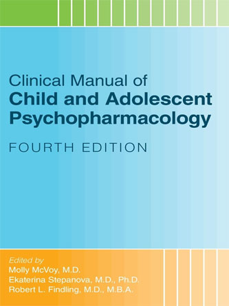 Clinical Manual of Child and Adolescent Psychopharmacology 4th Edition (PDF)