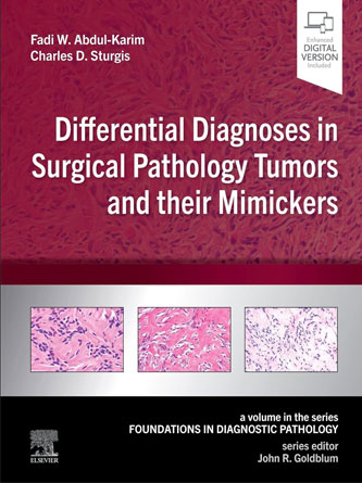 Differential Diagnoses in Surgical Pathology Tumors and their Mimickers (Original PDF)