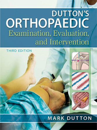 Duttons Orthopaedic Examination Evaluation and Intervention Third Edition (PDF)