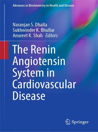 The Renin Angiotensin System in Cardiovascular Disease (Advances in Biochemistry in Health and Disease Book 24) (PDF)