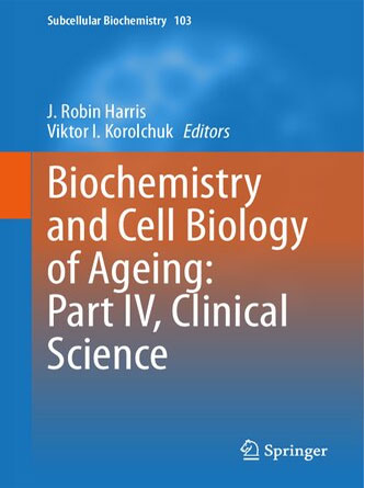 Biochemistry and Cell Biology of Ageing: Part IV, Clinical Science (PDF)