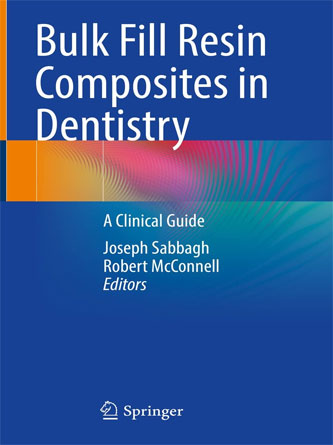 Bulk Fill Resin Composites in Dentistry: A Clinical Guide (PDF)