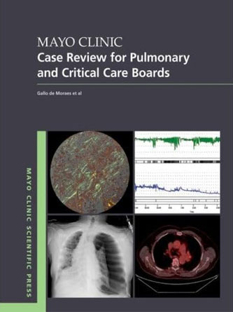 Mayo Clinic Case Review for Pulmonary and Critical Care Boards (PDF)