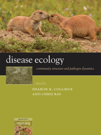 Disease Ecology: Community Structure and Pathogen Dynamics (PDF)