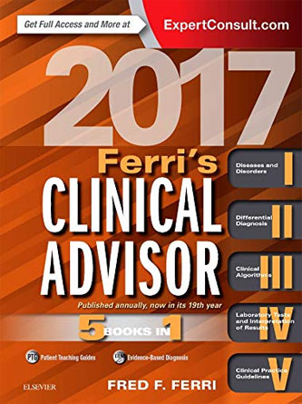 Ferri’s Clinical Advisor 2017: 5 Books In 1 (Ferri’s Medical Solutions) (Original PDF)