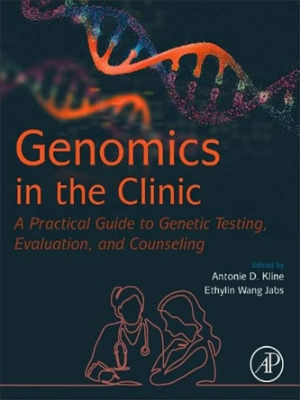 Genomics in the Clinic: A Practical Guide to Genetic Testing, Evaluation, and Counseling (PDF)