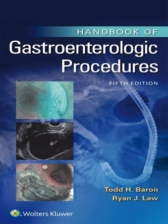 Handbook of Gastroenterologic Procedures 5th Edition (PDF)