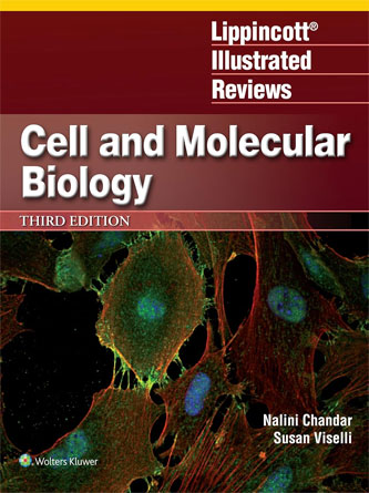 Lippincott Illustrated Reviews: Cell and Molecular Biology Third Edition (PDF)