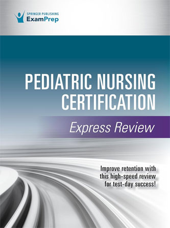 Pediatric Nursing Certification Express Review (PDF)