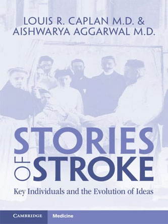 Stories of Stroke: Key Individuals and the Evolution of Ideas (PDF)