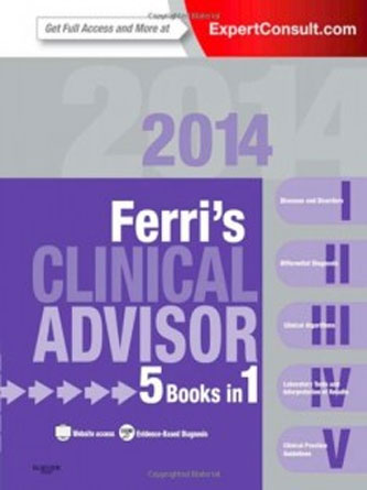 Ferri’s Clinical Advisor 2014: 5 Books In 1, Expert Consult – Online And Print (Original PDF)