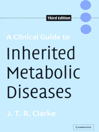 A Clinical Guide to Inherited Metabolic Diseases 3st Edition - PDF