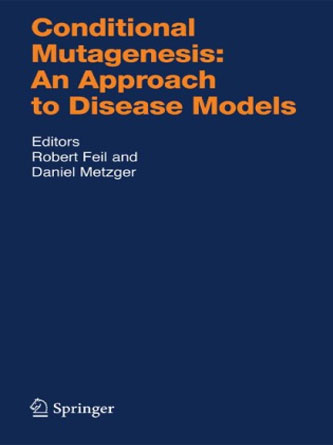 Conditional Mutagenesis: An Approach to Disease Models - PDF