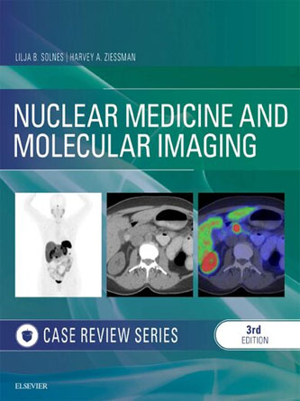 Nuclear Medicine and Molecular Imaging: Case Review Series 3st Edition - PDF