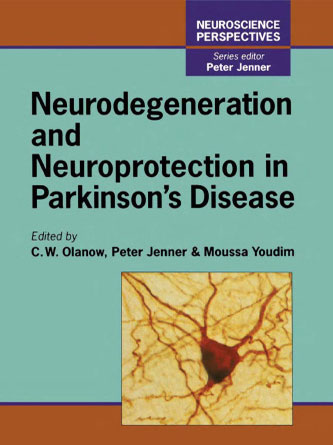 Neurodegeneration and Neuroprotection in Parkinson's Disease (PDF)