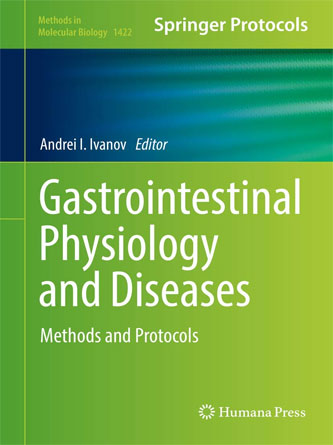 Gastrointestinal Physiology and Diseases: Methods and Protocols (Methods in Molecular Biology, 1422)