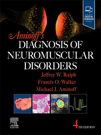 Aminoff’s Diagnosis of Neuromuscular Disorders, 4th Edition (True PDF from Publisher)