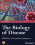 The Biology of Disease, 3rd edition (Original PDF from Publisher)