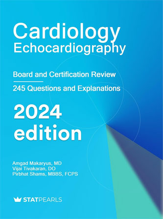 Cardiology Echocardiography: Board and Certification Review (AZW3 + EPUB + Converted PDF)