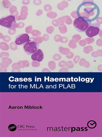 Cases in Haematology: for the MLA and PLAB (MasterPass) (Original PDF from Publisher)