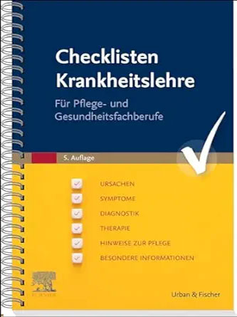 Checklisten Krankheitslehre: Für Pflege und Gesundheitsfachberufe, 5th Edition (German Edition) (True PDF from Publisher)