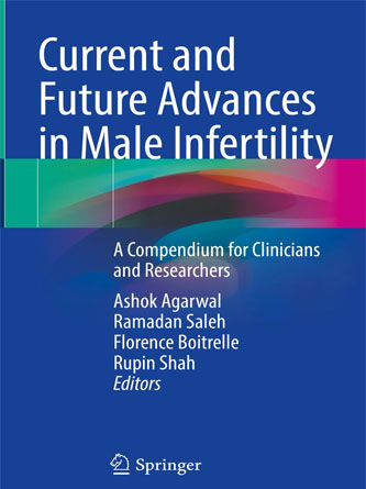 Current and Future Advances in Male Infertility: A Compendium for Clinicians and Researchers (PDF)