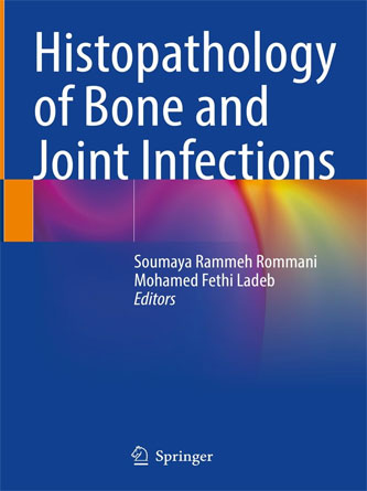 Histopathology of Bone and Joint Infections (Original PDF from Publisher)