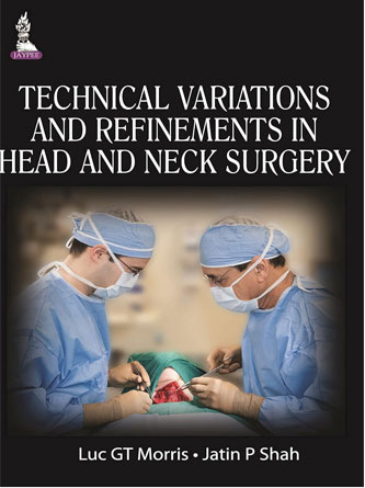 Technical Variations and Refinements in Head and Neck Surgery (Original PDF from Publisher)