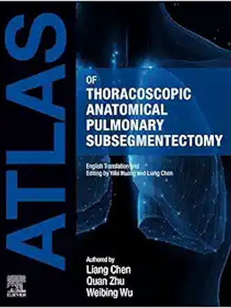 Atlas of Thoracoscopic Anatomical Pulmonary Subsegmentectomy (True PDF From Publisher)