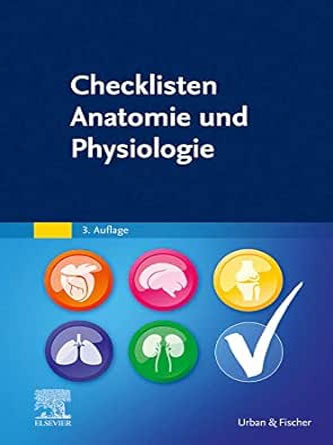 Checklisten Anatomie und Physiologie, 3rd Edition (German Edition) (True PDF from Publisher)